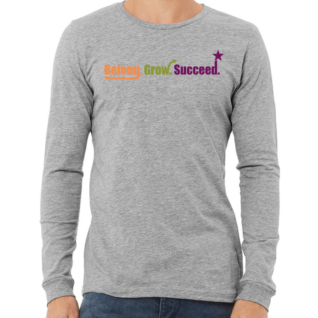 Belong. Grow. Succeed. Long Sleeve (Gildan)