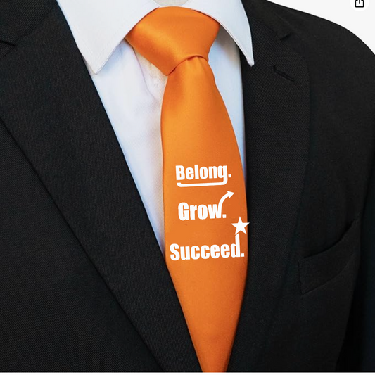 Belong. Grow. Succeed. Tie